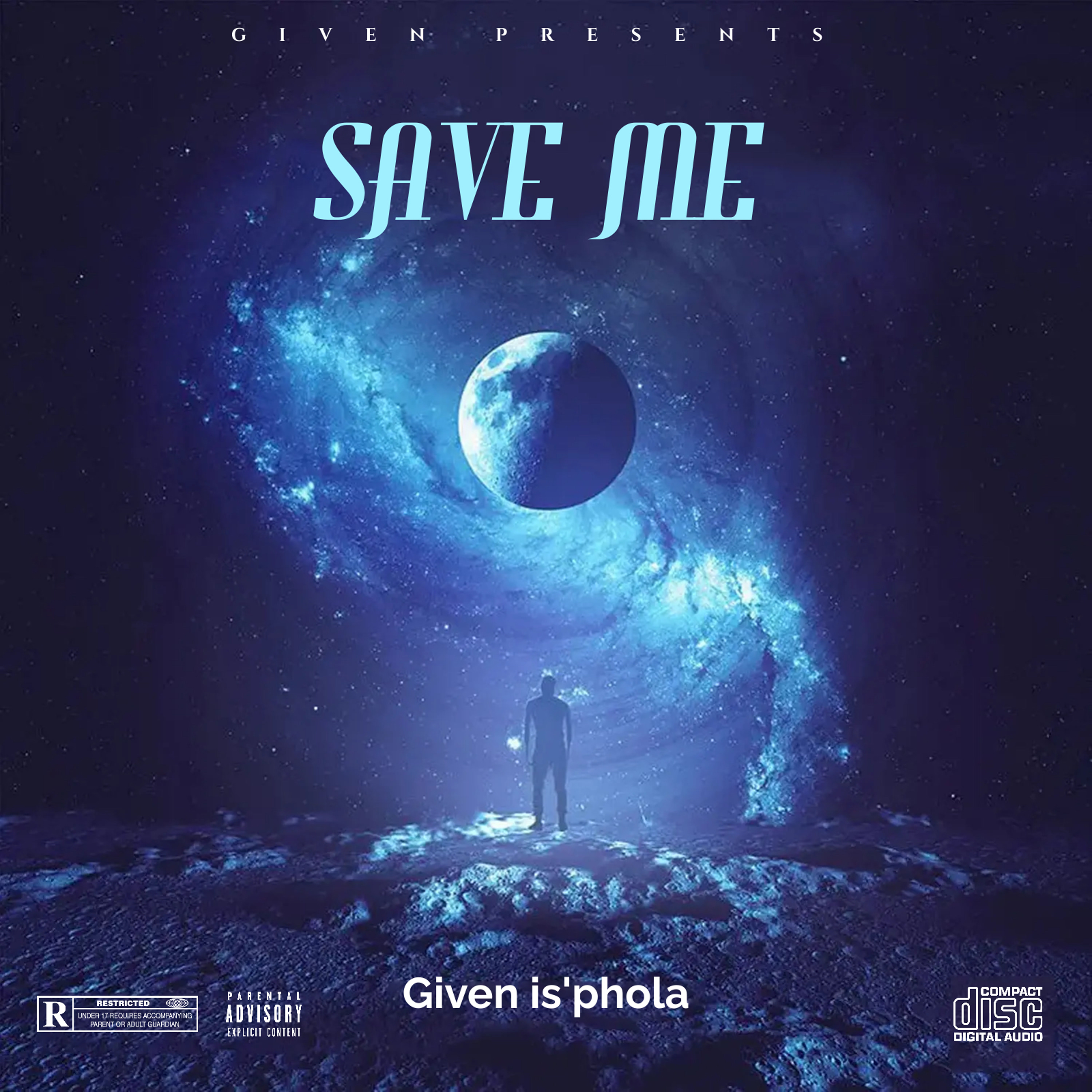 Save me - Given Is'phola